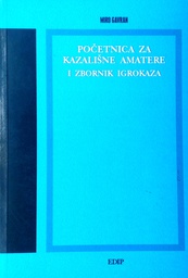 [D-14-4B] POČETNICA ZA KAZALIŠNE AMATERE I ZBORNIK IGROKAZA