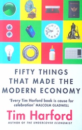[D-15-3B] FIFTY THINGS THAT MADE THE MODERN ECONOMY