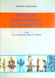 [D-15-5B] POVIJEST EUROPSKOG LUTKARSTVA I. DIO