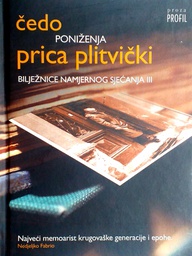 [D-15-6A] PONIŽENJA - BILJEŽNICA NAMJERNOG SJEĆANJA III