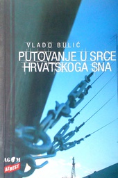 [D-16-2B] PUTOVANJE U SRCE HRVATSKOGA SNA