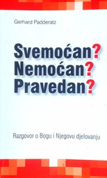 [D-16-3B] SVEMOĆAN? NEMOĆAN? PRAVEDAN?