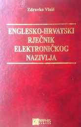 [D-16-6B] ENGLESKO-HRVATSKI RJEČNIK ELEKTRONIČKOG NAZIVLJA