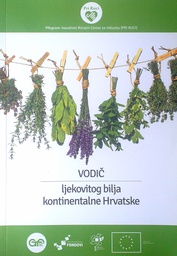 [D-16-16A] VODIČ LJEKOVITOG BILJA KONTINENTALNE HRVATSKE