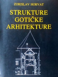 [D-10-1A] STRUKTURE GOTIČKE ARHITEKTURE