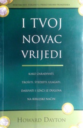 [D-17-4B] I TVOJ NOVAC VRIJEDI