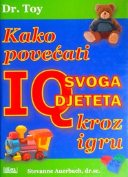 [D-17-6B] KAKO POVEĆATI IQ SVOGA DJETETA KROZ IGRU