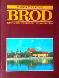 [D-11-1B] BROD KULTURNO-POVIJESNA MONOGRAFIJA