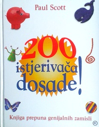 [D-11-1A] 200 ISTJERIVAČA DOSADE!