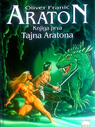 [D-18-5B] ARATON KNJIGA PRVA: TAJNA ARATONA