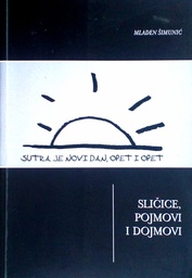 [D-18-6B] SLIČICE, POJMOVI I DOJMOVI