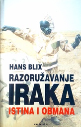 [D-18-6A] RAZORUŽAVANJE IRAKA: ISTINA I OBMANA