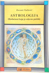 [D-19-2A] ASTROLOGIJA - BUDUĆNOST KOJA JE ODAVNO POČELA