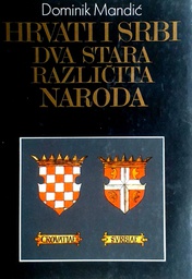 [D-19-2A] HRVATI I SRBI DVA STARA RAZLIČITA NARODA