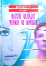 [D-19-3A] OKO KOJE VIDI U TAMI