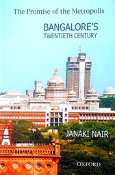 [D-19-4A] BANGALORE'S TWENTIETH CENTURY