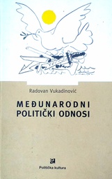 [D-20-2A] MEĐUNARODNI POLITIČKI ODNOSI