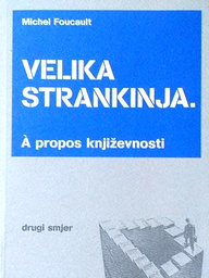 [D-20-3B] VELIKA STRANKINJA. A PROPOS KNJIŽEVNOSTI