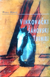 [D-14-1B] VINKOVAČKI ŠAHOVSKI TURNIRI