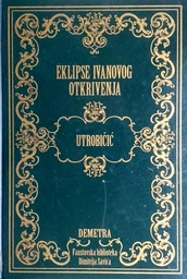 [D-20-5A] EKLIPSE IVANOVOG OTKRIVENJA