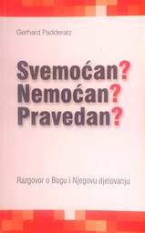 [D-20-6A] SVEMOĆAN? NEMOĆAN? PRAVEDAN?