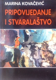 [D-21-3B] PRIPOVIJEDANJE I STVARALAŠTVO