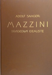 [D-21-6A] MAZZINI - TRAGEDIJA IDEALISTE
