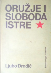 [D-22-2B] ORUŽJE I SLOBODA ISTRE