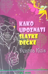 [D-22-2A] KAKO UPOZNATI SLATKE DEČKE