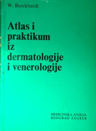 [D-22-4B] ATLAS I PRAKTIKUM IZ DERMATOLOGIJE I VENEROLOGIJE