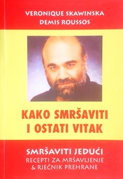 [D-22-6B] KAKO SMRŠAVITI I OSTATI VITAK