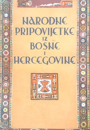 [D-16-1B] NARODNE PRIPOVIJETKE IZ BOSNE I HERCEGOVINE