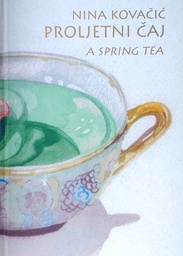 [D-17-1B] PROLJETNI ČAJ / A SPRING TEA