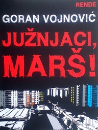 [D-17-1A] JUŽNJACI, MARŠ!