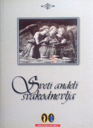 [D-17-1A] SVETI ANĐELI SVAKODNEVLJA