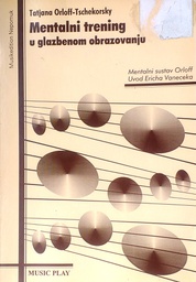 [D-17-1A] MENTALNI TRENING U GLAZBENOM OBRAZOVANJU