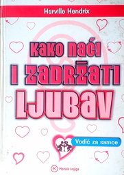 [D-18-1B] KAKO NAĆI I ZADRŽATI LJUBAV