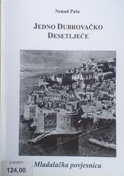 [D-18-1A] JEDNO DUBROVAČKO DESETLJEĆE