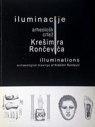 [D-19-1B] ILUMINACIJE: ARHEOLOŠKI CRTEŽI KREŠIMIRA RONČEVIĆA