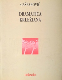 [C-13-2A] DRAMATICA KRLEŽIANA