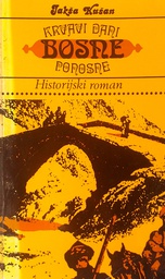 [C-13-3A] KRVAVI DANI BOSNE PONOSNE