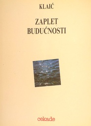 [C-13-3A] ZAPLET BUDUĆNOSTI