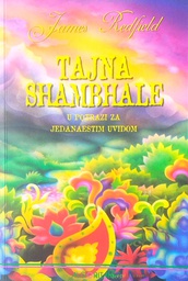 [C-13-5B] TAJNA SHAMBHALE - U POTRAZI ZA JEDANAESTIM UVIDOM