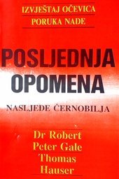 [D-20-1A] POSLJEDNJA OPOMENA - NASLJEĐE ČERNOBILJA