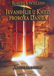 [D-21-1A] JEVANĐELJE U KNJIZI PROROKA DANILA