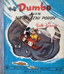 [D-02-4A] DUMBO SLON NA MLAZNI POGON - WALT DISNEY