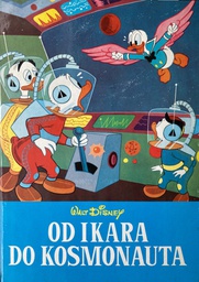 [D-02-1A] OD IKARA DO KOSMONAUTA - WALT DISNEEY