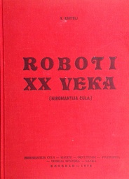 [C-14-4A] ROBOTI XX VEKA (HIROMANTIJA ČULA)