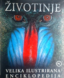 [D-19-1B] ŽIVOTINJE - VELIKA ILUSTRIRANA ENCIKLOPEDIJA