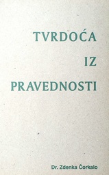 [C-15-2B] TVRDOĆA IZ PRAVEDNOSTI